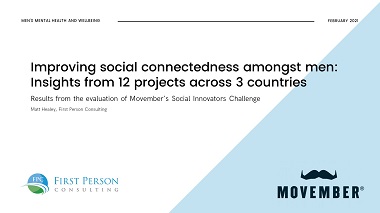 Improving social connectedness amongst men: Insights from 12 projects across 3 countries