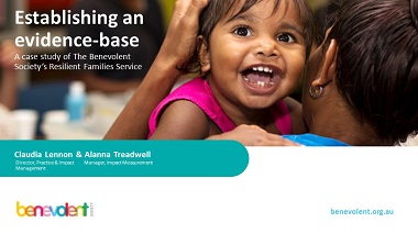 Establishing an evidence-base: A case study of The Benevolent Society’s Resilient Families Service