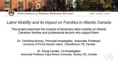 “Everyone here is impacted by this!” Examining Labor Mobility and its Impact on Families and Communities in Atlantic Canada