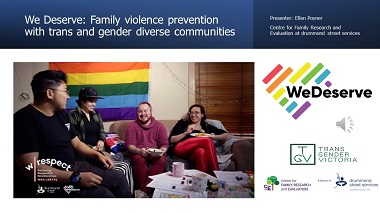 We Deserve: Family violence prevention with trans and gender diverse communities