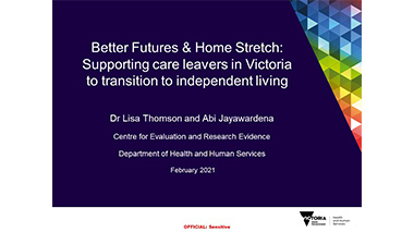 Better Futures and Homestretch: Supporting care leavers to transition to independent living